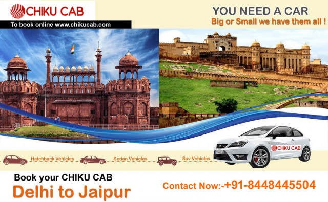 Book Delhi to Jaipur Cabs at lowest price from CHIKUCAB